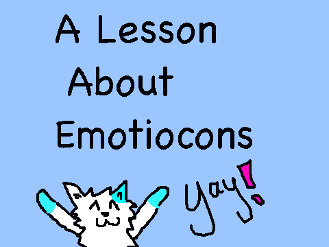 A Lesson About Emotiocons