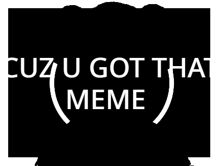 -=| Cuz U Got That |=- remix