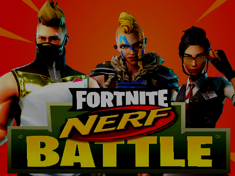 Fortnite Nerf Battle! Mobile Ready!