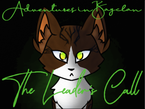 Adventures in Bayclan- The Leader's Call (Unfinished)