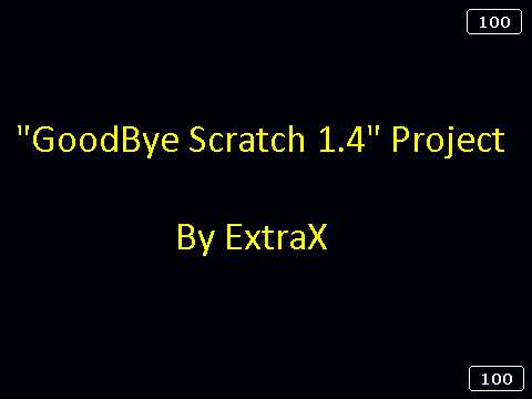 "GoodBye Scratch 1.4" Project (MultiPlayer)