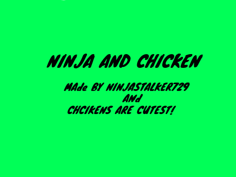 NINJA AND CHICKEN (A Remix)