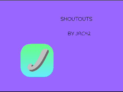 Shoutouts