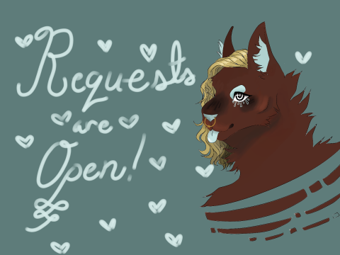 Requests!!