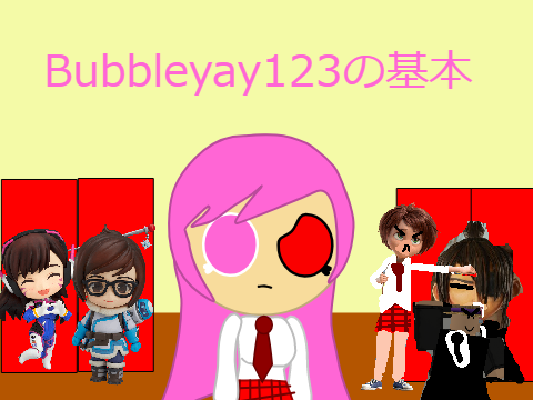 Bubbleyay123's Bacics Sneek Peek