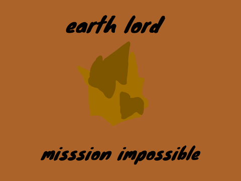 earth lord mission impossible