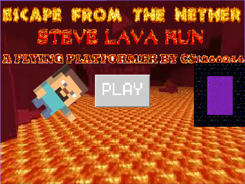 Minecraft Steve Lava platformer Escape from the nether