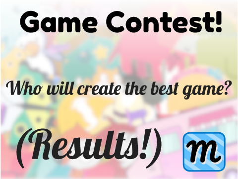 (Results!) Game Contest!