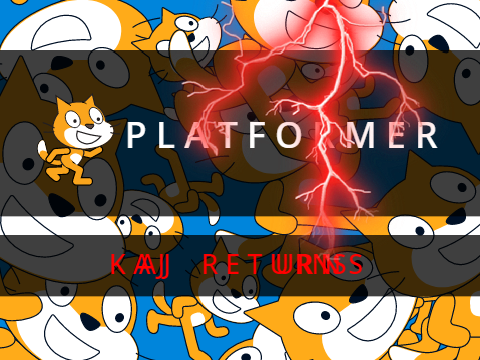 The Scratch Platformer : Kaj Returns (DEMO) 