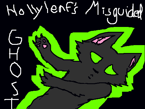 Hollyleaf's Misguided Ghost (Breathtakingly Old and Lazy)