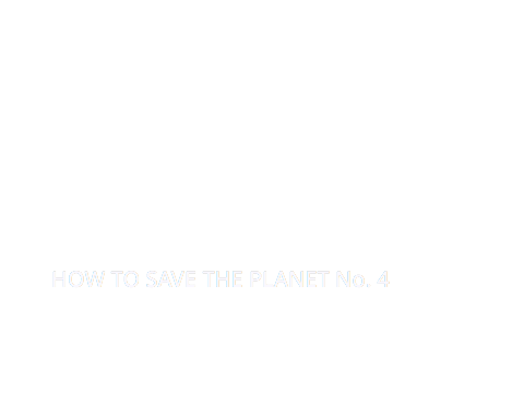Save the planet! Day 4