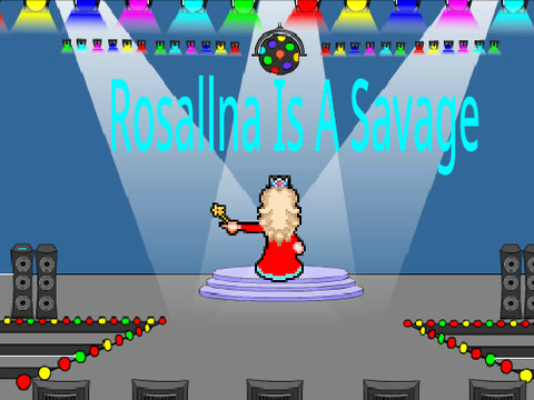 ROSALLINA IS A SAVAGE