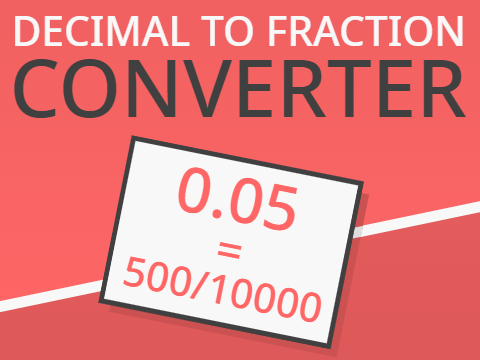 Decimal to Fraction Converter