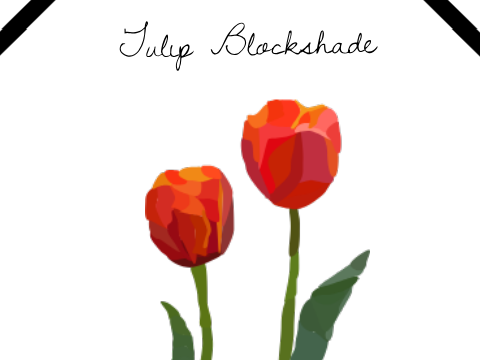 Tulip Blockshade
