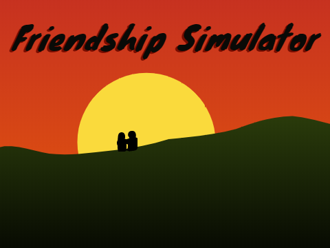 Friendship Simulator