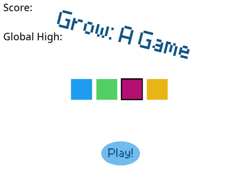 Grow: A Game