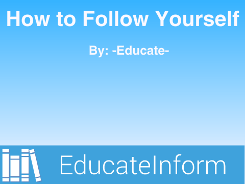 How to Follow Yourself