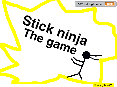  stick ninja (REUPLOAD)