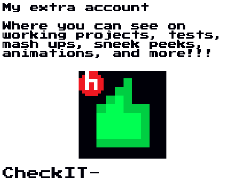 My Extra Account! LINK IN NOTES