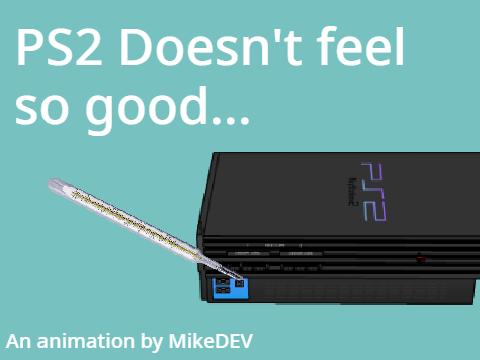PS2 Doesn't feel so good [Animation]