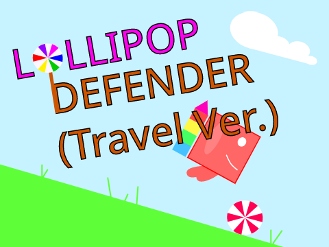 Lollipop Defender (Travel Ver)