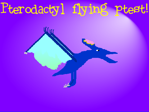 Pterodactyl flying ptest