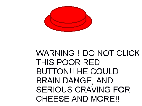 DON'T CLICK THE BIG RED BUTTON