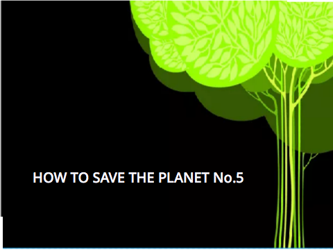 Save the planet! Day 5