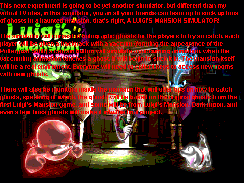 experiment #2: Luigi's Mansion simulator