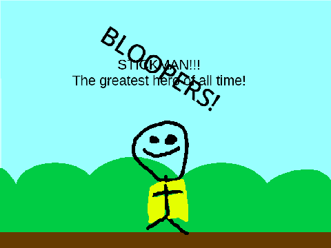 Stickman! the hero! Bloopers