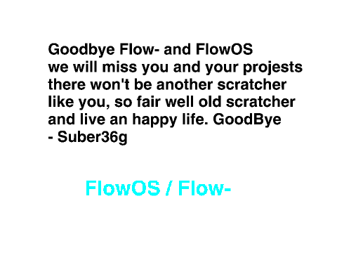 GOODBYE FLOW-/FLOWOS