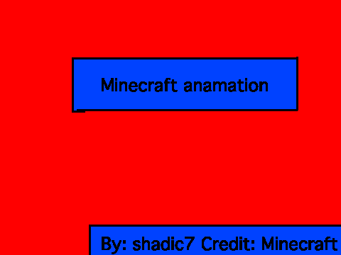Minecraft anamation