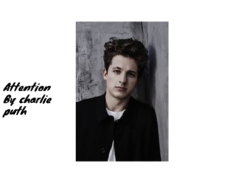Charlie puth ~Attention~