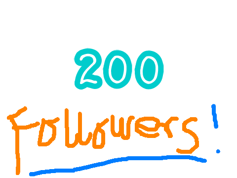200 FOLLOWERS!!!!!!!!!!
