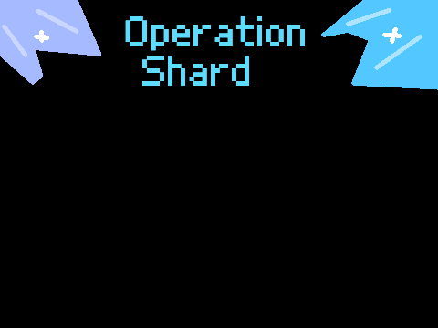 Operation Shard - Just The Beginning EP1
