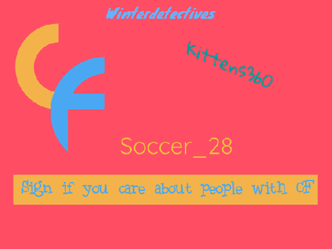 Sign if you care about people with CF!!!