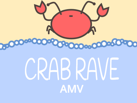 A regular Crab Rave AMV