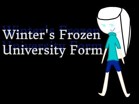 Winter's Frozen University Form