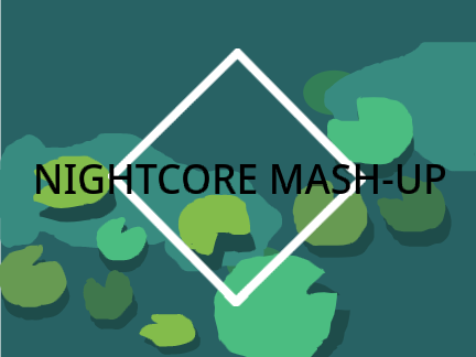 Nightcore Mash-Up