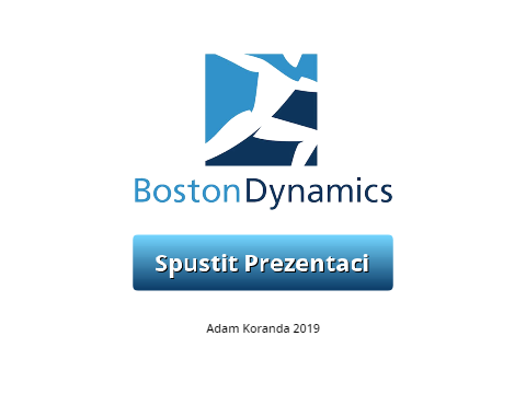Boston Dynamics Prezentace [CZ]