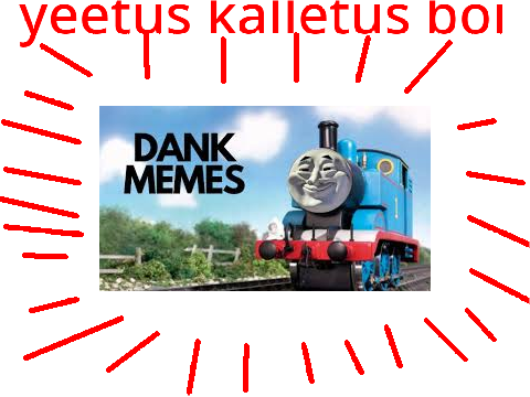 thomas the dank engine 