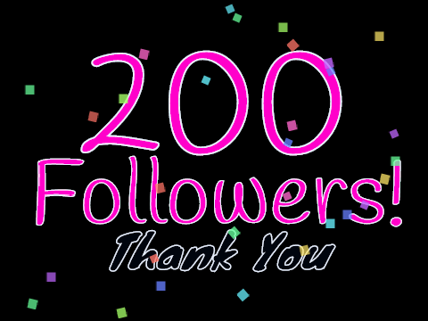200 Followers!!!