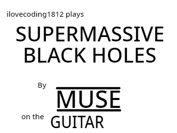 Supermassive black holes played on guitar