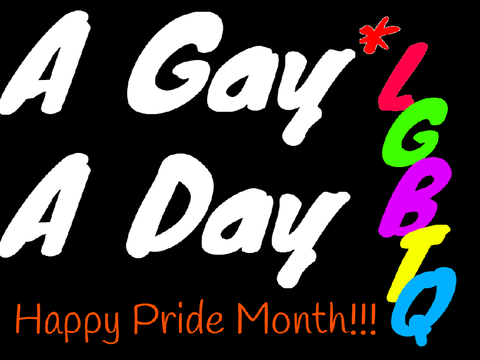 A Gay* A Day (*LGBTQ+)