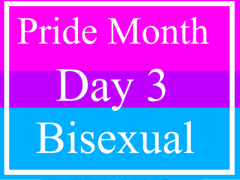 ♦️ Pride Month [DAY 3, BISEXUAL] ♦️