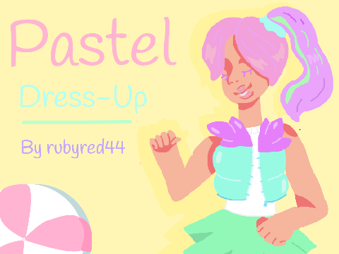 • P A S T E L • | • Dress-Up •