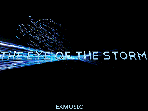 The Eye of the Storm - EXMusic