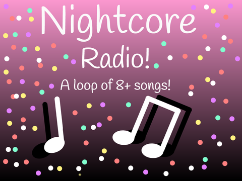 Nightcore Radio!