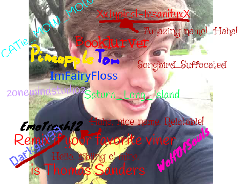 Remix and Sign if your Favorite Viner is Thomas Sand remix remix remix remix remix remix remix remix
