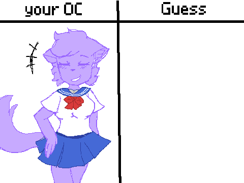 I drew my OC, now your sis has to guess it